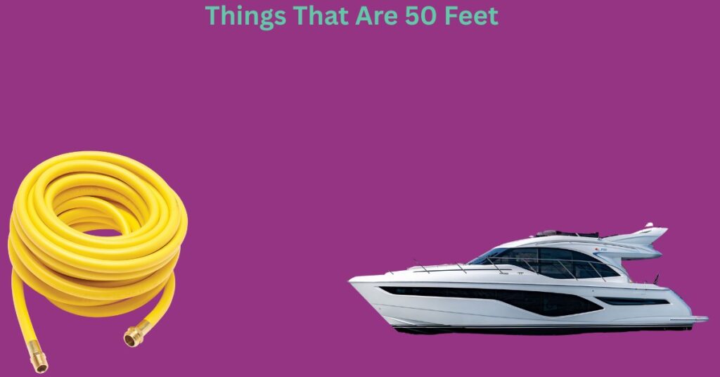 how big is 50 feet
