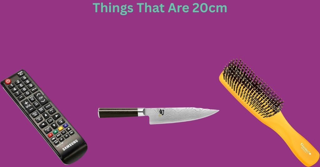 How Long Is 20cm