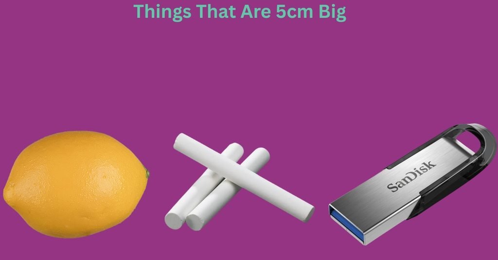 How Long Is 5cm
